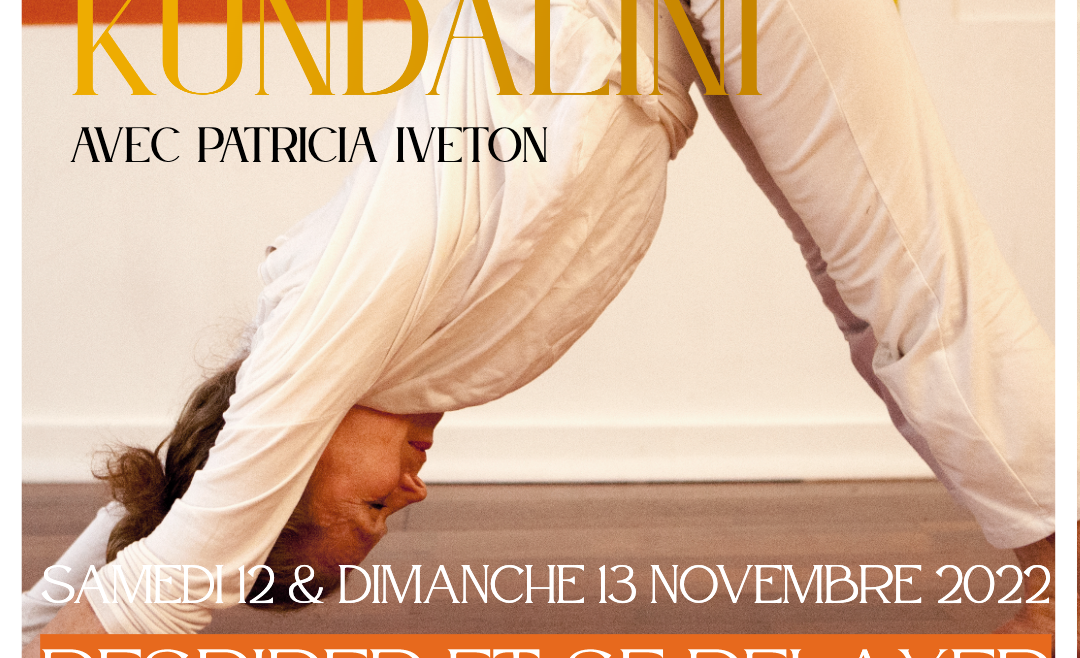 [12-13/NOV/22] L’expérience Kundalini avec Patricia Iveton : Respirer et se relaxer