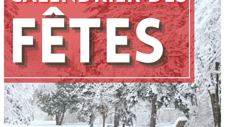 Découvrez notre Calendrier des Fêtes